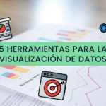 5 HERRAMIENTAS PARA LA VISUALIZACIÓN DE DATOS portada