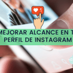 Mejorar Alcance Instagram