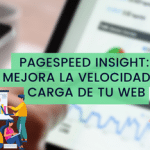 PageSpeed Insight Mejora la velocidad de carga