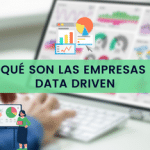 Que son las empresas Data Driven